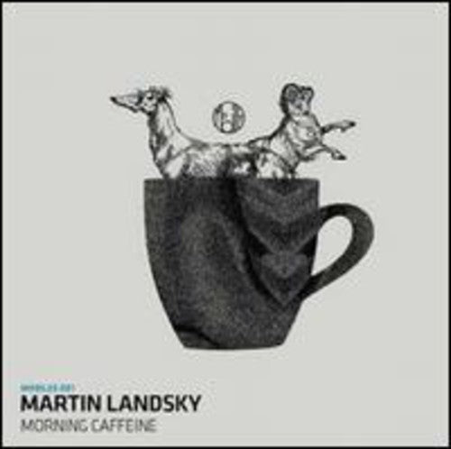 Landsky, Martin: Morning Caffeine