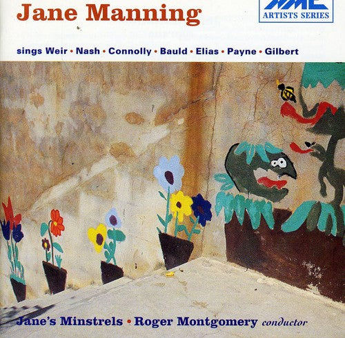 Manning,Jane / Jane's Minstrels, Montgomery: Jane Manning Sings Weir, Nash Connolly Et Al