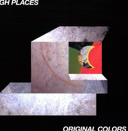 High Places: Original Colors