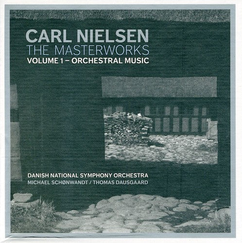 Nielsen / Danish National Sym Orch / Dausgaard: Masterworks: Orchestral Music 1