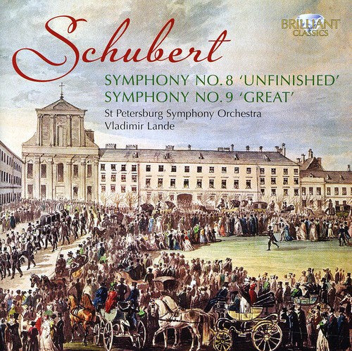 Schubert / st Petersburg Sym Orch / Lande: Symphonies 8 & 9