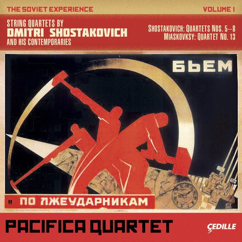 Shostakovich / Miaskovsky / Pacifica Quartet: Soviet Experience: String Quartets 1