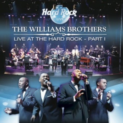 Williams Brothers: Live at the Hard Rock PT. 1