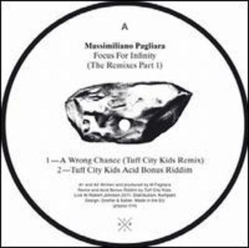 Pagliara, Massimiliano: Focus For Infinity (The Remixes Pt. 1)