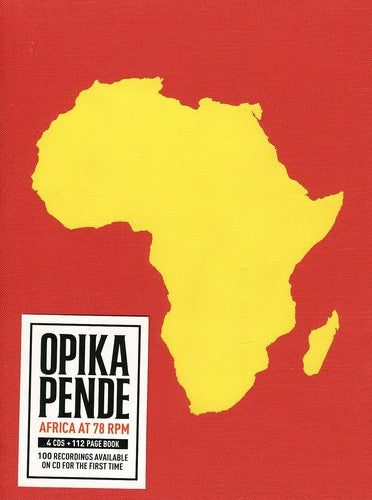 Opika Pende: Africa at 78 Rpm / Various: Opika Pende: Africa At 78 RPM