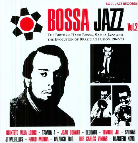 Bossa Jazz 2: Birth of Hard Bossa Jazz / Various: Bossa Jazz Vol. 2: Birth of Hard Bossa Jazz '62-73
