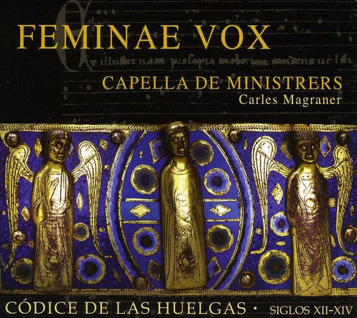 Capella De Mini / Magraner: Feminae Vox