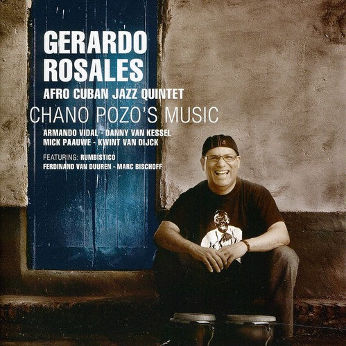 Rosales, Gerardo: Chano Pozo's Music