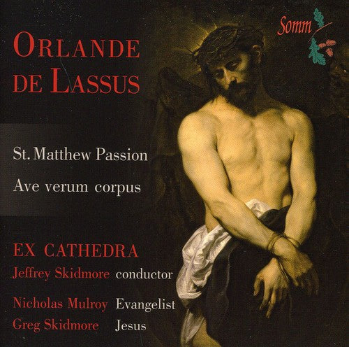 Lassus / Ex-Cathedra Consort / Skidmore: St Matthew Passion