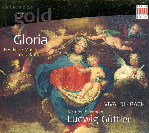 Vivaldi / Oelze / Blochwitz / Virtuosi Saxoniae: Gloria