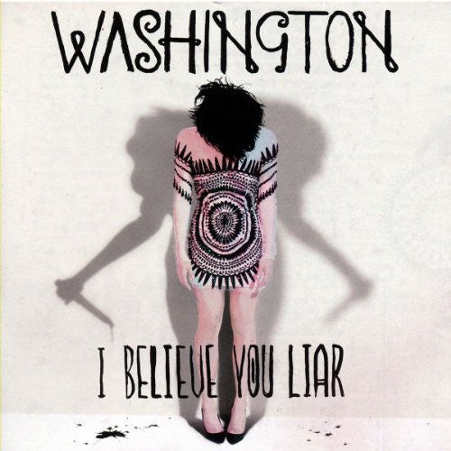 Washington: I Believe You Liar