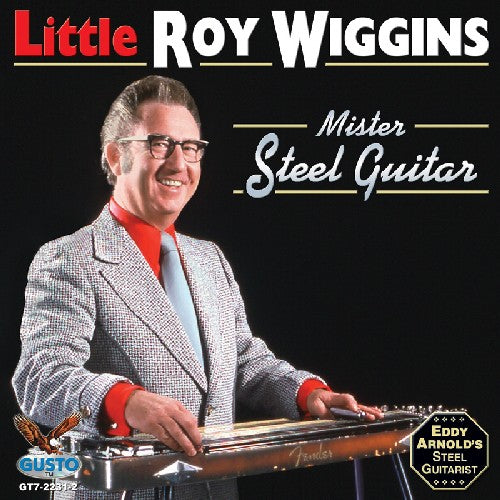 Wiggins, Roy: Mister Steel Guitar