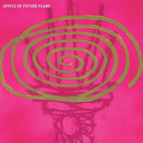 Office of Future Plans: The Office Of Future Plans