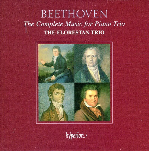 Beethoven / Florestan Trio: Complete Music for Piano Trio