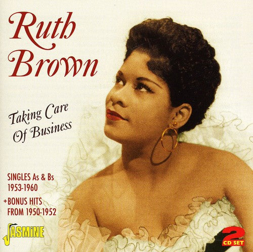 Brown, Ruth: Taking Care of Busines
