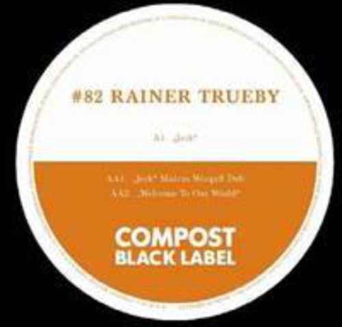 Trueby, Rainer: Compost Black Label 82