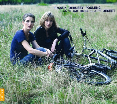 Franck / Debussy / Poulenc / Gastinel / Desert: French Music for Cello & Piano