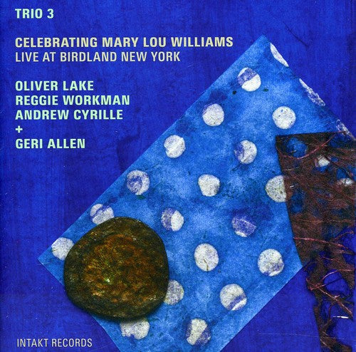 Lake, Oliver / Workman, Reggie / Cyrille, Andrew: Celebrating Williams Live