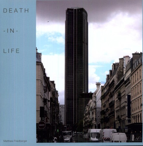 Friedberger, Matthew: Death-In-Life