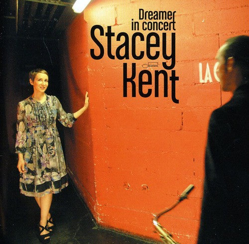 Kent, Stacey: Dreamer in Concert