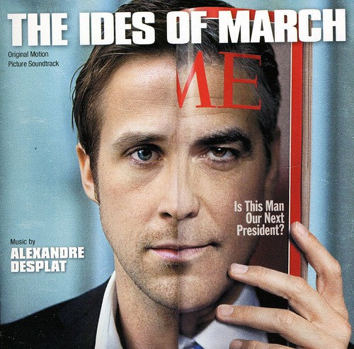 Desplat, Alexandre: The Ides of March (Original Soundtrack)