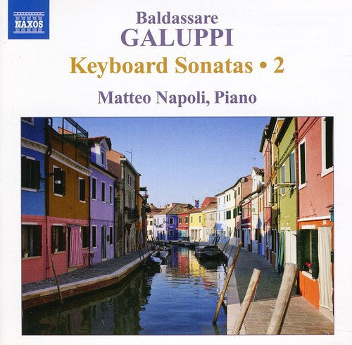 Galuppi / Napoli: Keyboard Sonatas 2