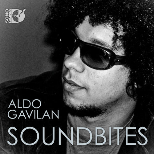 Gavilan, Aldo: Soundbites