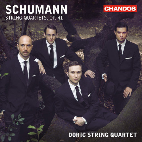 Schumann / Doric String Quartet: String Quartets Op 41