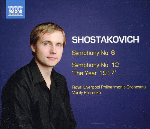 Shostakovich / Rlipo / Petrenko: Syms 6 & 12