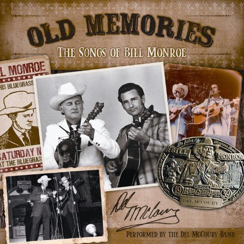 McCoury, Del: Old Memories: The Songs of Bill Monroe