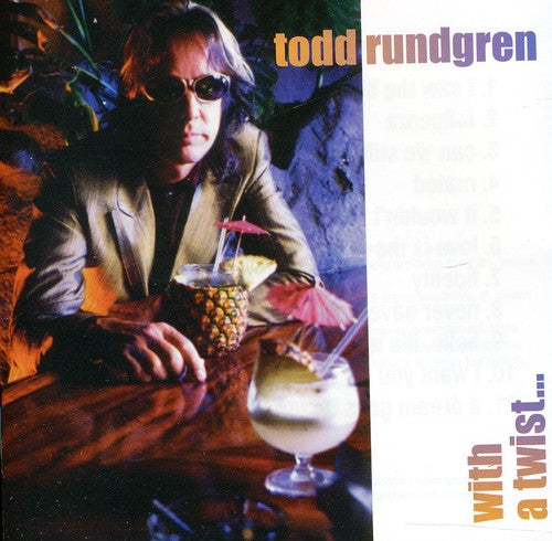 Rundgren, Todd: With a Twist