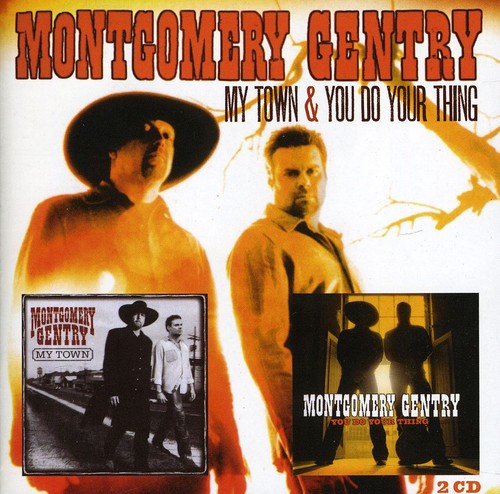 Gentry, Montgomery: My Town / You Do Your Thing