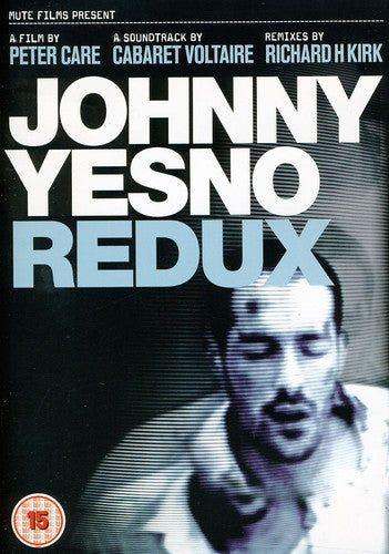 Cabaret Voltaire: Johnny Yesno Redux [2CD/2DVD]