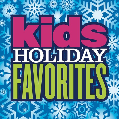 Kid's Holiday Favorites / Various: Kid's Holiday Favorites