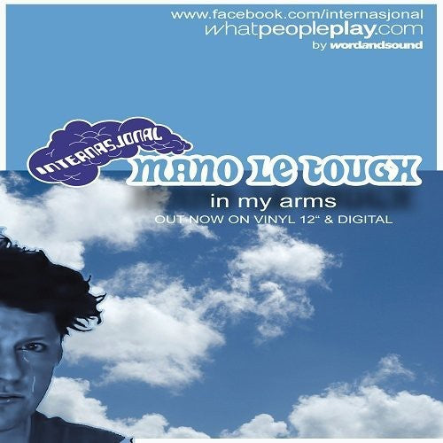 Le Tough, Mano: In My Arms