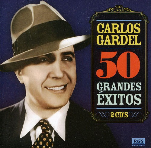 Gardel, Carlos: 50 Grande Exitos