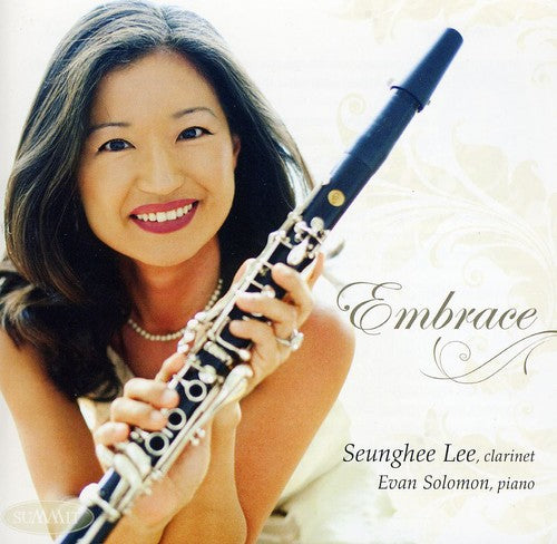 Lee / Soloman / Schumann / Faure / Dvorak: Embrace