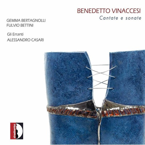 Vinaccesi / Bertagnolli / Bettini / Erranti: Cantatas & Sonatas