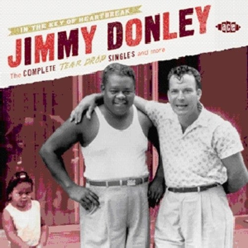 Donley, Jimmy: In the Key of Heartbreak: Complete Tear Drop
