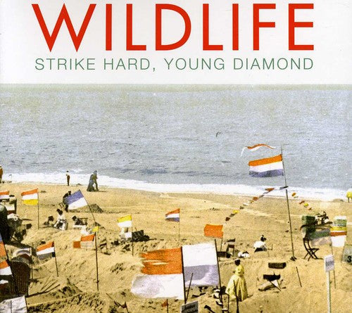 Wildlife: Strike Hard Young Diamond