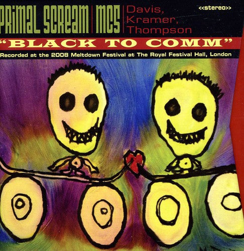 Primal Scream & Mc5: Black To Comm/Live At The Royal Festival Hall London [2CD/1DVD]