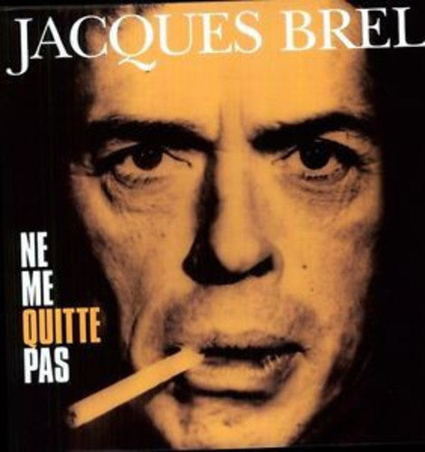 Brel, Jacques: Ne Me Quitte Pas