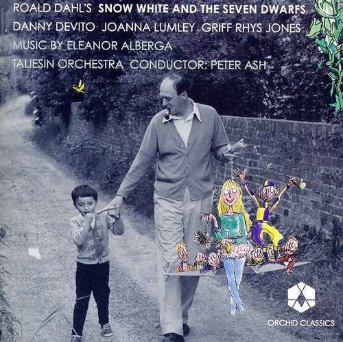 Alberga / Jones / Taliesin Orch / Ash: Roald Dahl's Snow White & the Seven Dwarfs