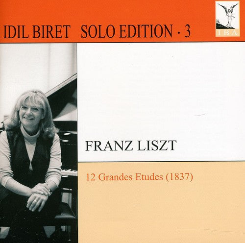 Liszt / Biret: 12 Grandes Etudes S 138: Solo Edition 3