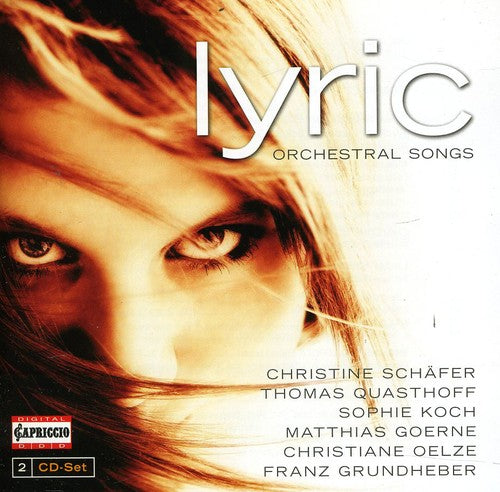 Mahler / Wolf / Zemlinsky / Schafer / Albrecht: Lyric: Orchestral Songs