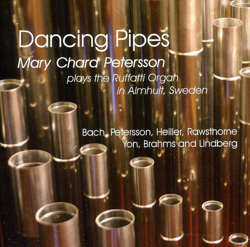 Bach / Petersson / Heiller / Petersson: Dancing Pipes