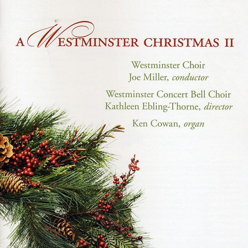 Custer / Sears / Hopkins / Dupre / Liszt / Miller: Westminster Christmas II