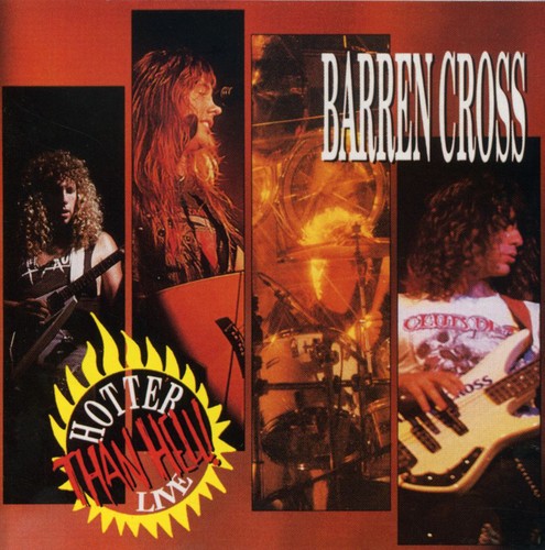 Barren Cross: Hotter Than Hell Live