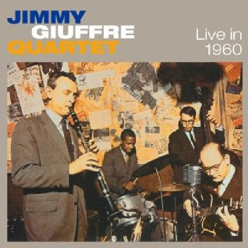 Giuffre, Jimmy Quartet: Live in 1960