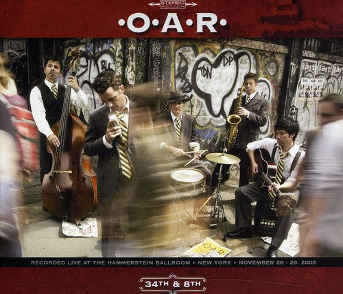 O.A.R.: 34th and 8th